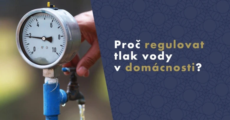 Ruční úprava tlaku vody na regulátoru s manometrem